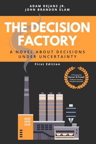 Cover of The Decision Factory by Adam DeJans Jr. and John Brandon Elam